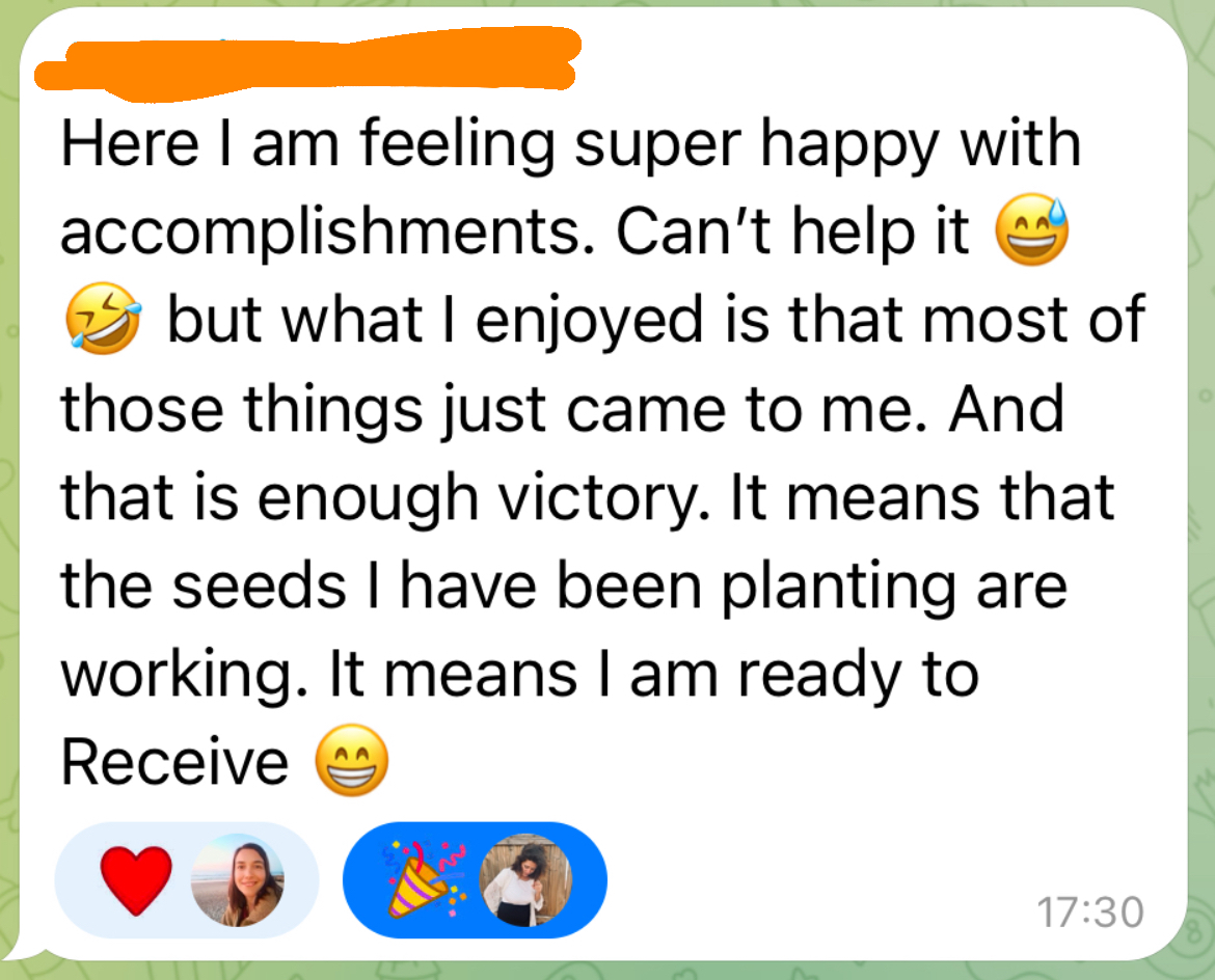 Message: Here I am feeling super happy with accomplishments… It means I am ready to Receive.